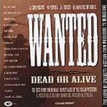 Various Artists - Wanted Dead Or Alive (īδ  )