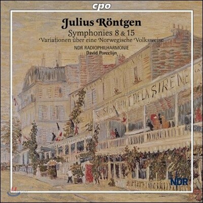 David Porcelijn 율리우스 뢴트겐: 교향곡 8번, 15번, 노르웨이 민속 선율 변주곡 (Julius Rontgen: Symphonies 8 & 15)