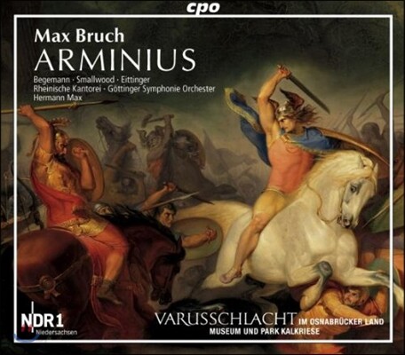 Hermann Max 막스 브루흐: 오라토리오 '아르미니우스' (Max Bruch: Oratorio 'Arminius')