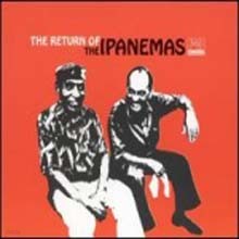 The Ipanemas - The Return Of The Ipanemas
