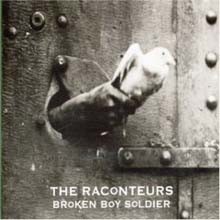 Raconteurs - Broken Boy Soldiers (Single)