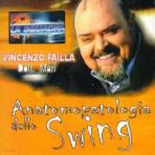 Vincenzo Failla & Massimo Farao - Anatomopatologia Dello Swing