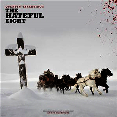 Ennio Morricone — Quentin Tarantino's The Hateful Eight (헤이트풀 8) Soundtrack) 앨범 커버