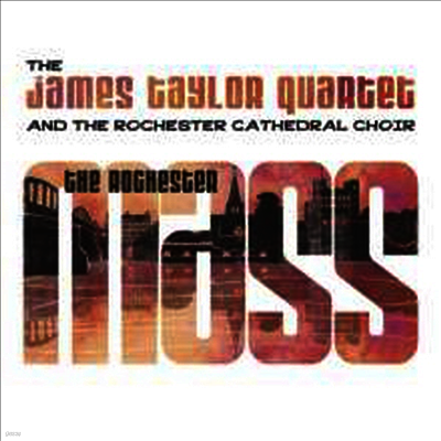 James Taylor Quartet & The Rochester Cathedral Choir — Rochester Mass (Limited Edition) 앨범 커버