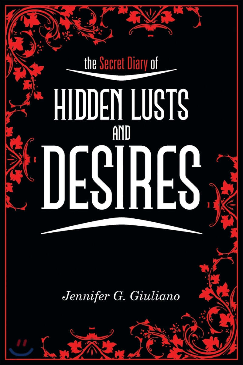 The Secret Diary of Hidden Lusts and Desires - 예스24