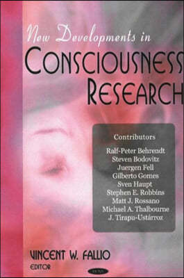 New Developments in Consciousness Research