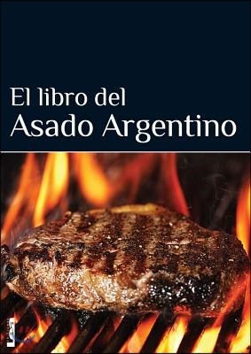 El Libro del Asado Argentino