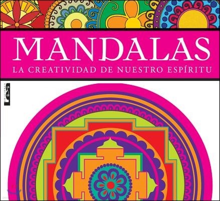 Mandalas: La Creatividad de Nuestro Espiritu