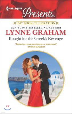 Bought for the Greek's Revenge: A Glamorous Passionate Romance