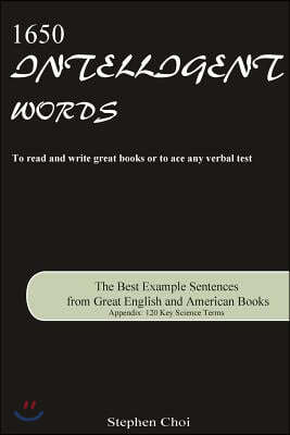 1650 Intelligent Words: The Best Example Sentences from Great English and American Books