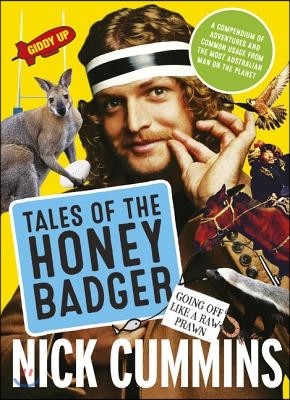 Tales of the Honey Badger