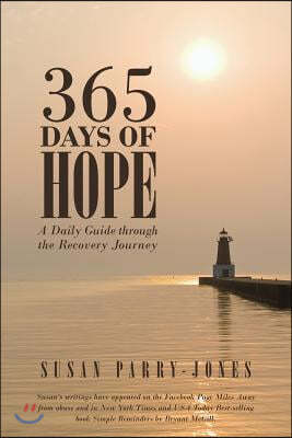 365 Days of Hope: A Daily Guide through the Recovery Journey