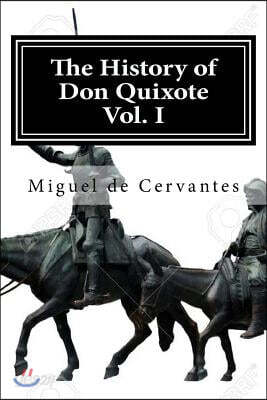 The History of Don Quixote, Vol. I,: Complete