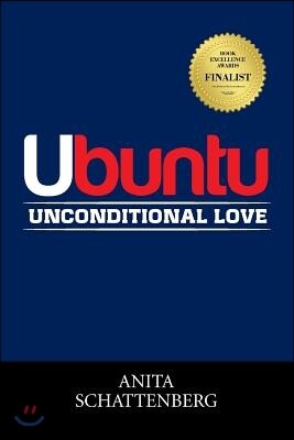 Ubuntu: Unconditional Love