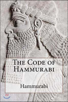 The Code of Hammurabi