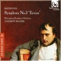 [SACD] Andrew Manze / 亥 :  3 (Beethoven : Symphony No.3 'Eroica') (SACD Hybrid/Digipack//HMU807470)