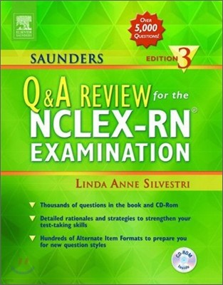 Saunders Q & A Review for the NCLEX-RN Examination with CDROM, 3/E