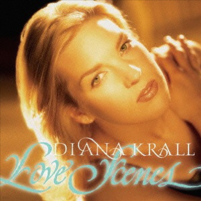 Diana Krall - Love Scenes (Japan Bonus Track)(SHM-CD)