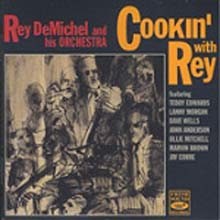 Rey Demichel - Cookin' With Rey
