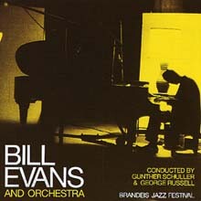 Bill Evans & Orchestra - Brandeis Jazz Festival