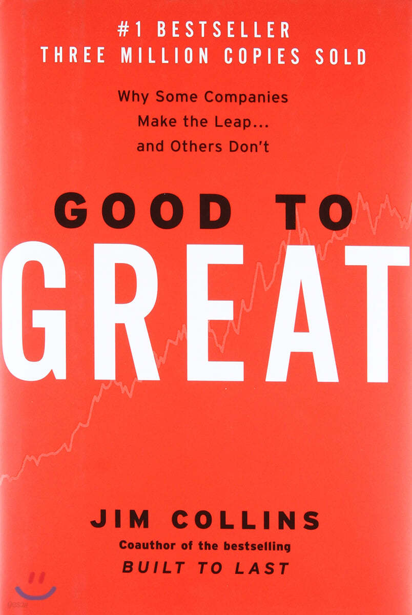 Good to Great: Why Some Companies Make the Leap...and Others Don&#39;t