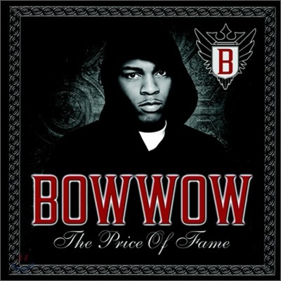 Bow Wow - The Price Of Fame