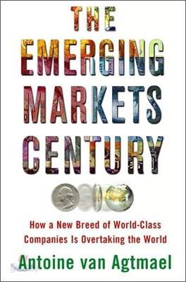 The Emerging Markets Century
