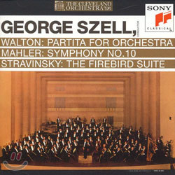 Mahler : Symphony No.10 / Stravinsky : The Firebird Suite, etc. : George Szell