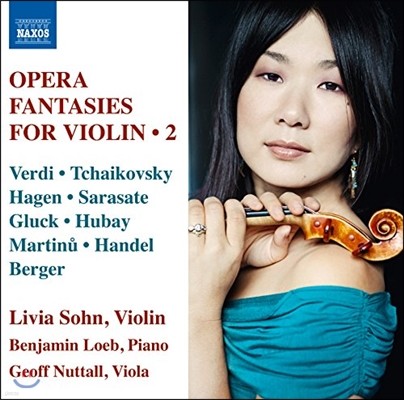 Livia Sohn 바이올린을 위한 오페라 환상곡 2집 - 베르디 / 헨델 / 사라사테 (Opera Fantasies for Violin, Vol. 2) 리비아 손