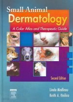 Small Animal Dermatology :A Color Atlas and Therapeueutic Guide (Second Edition)