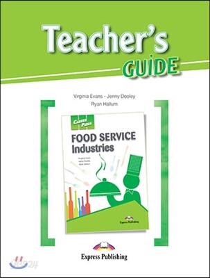 Career Paths: Food Service Industries Teacher's Guide
