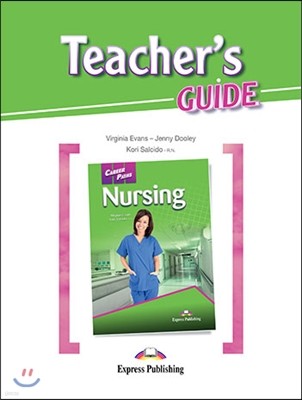 Career Paths: Nursing Teacher's Guide