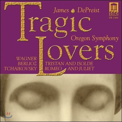 James DePreist 비극적 연인들 (Tragic Lovers)