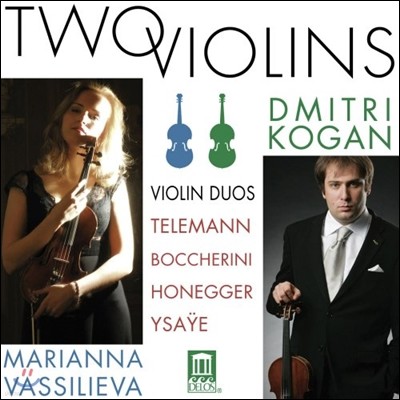 Dmitri Kogan / Marianna Vassilieva ̿ø  (Two Violins)