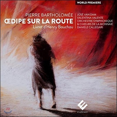 Jose van Dam 피에르 바르톨로메: 오페라 `여로의 에디프스왕` (Pierre Bartholomee: Oedipe sur la route)