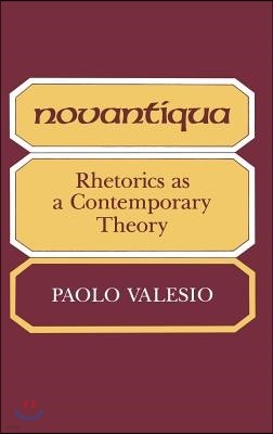 Novantiqua: Rhetorics as a Contemporary Theory