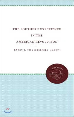 The Southern Experience in the American Revolution