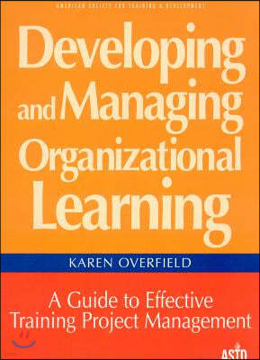 Developing & Managing Organizational Learning