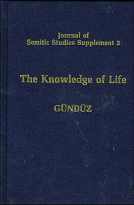 The Knowledge of Life