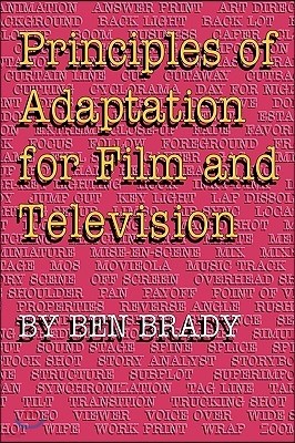 Principles of Adaptation for Film and Television