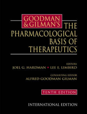 Goodman & Gilman's the Pharmacological Basis of Therapeutics