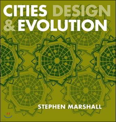 Cities Design and Evolution