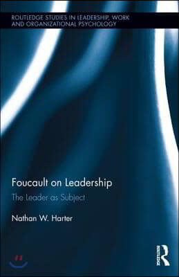 Foucault on Leadership