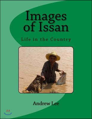 Images of Issan: Life in the Country