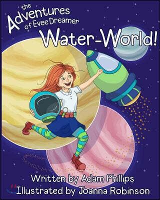 The Adventures of Evee Dreamer: Waterworld