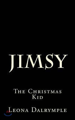 Jimsy: The Christmas Kid