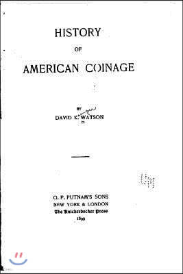 History of American Coinage