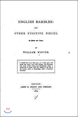 English Rambles, and Other Fugitive Pieces, in Prose and Verse