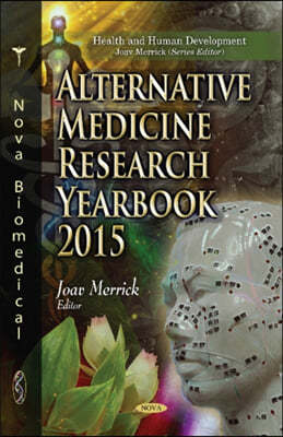 Alternative Medicine Research Yearbook 2015