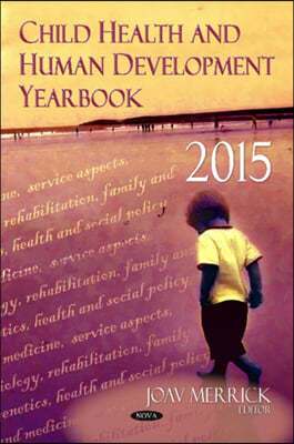 Child Health and Human Development Yearbook 2015